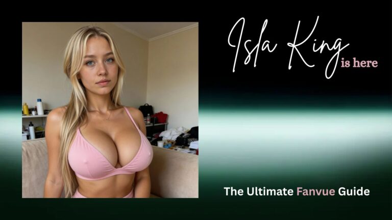 Isla King posing against a black background with text overlay reading: Isla King is here, the ultimate Fanvue guide