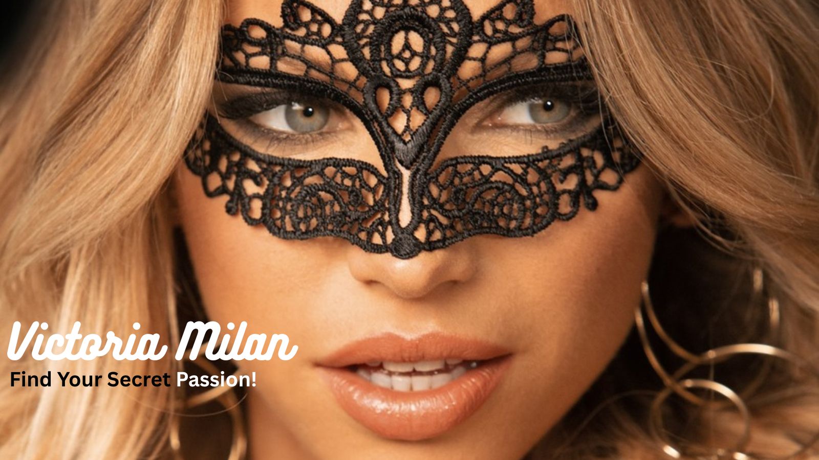 A woman wearing a black, mysterious party mask, with text overlay reading 'Victoria Milan: find your secret passion.'